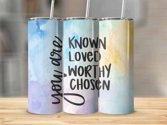 Known Loved Worthy Chosen 20 oz Straight Tumbler