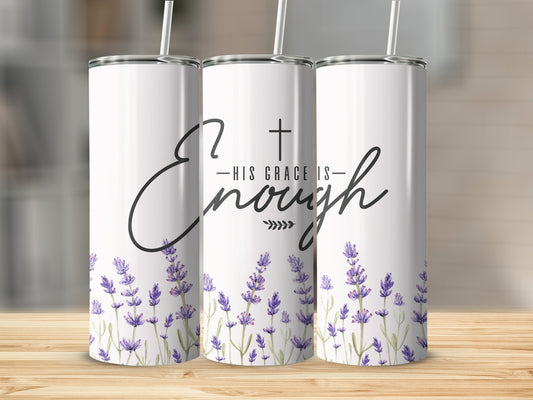 His Grace Is Enough 20 oz Tumbler